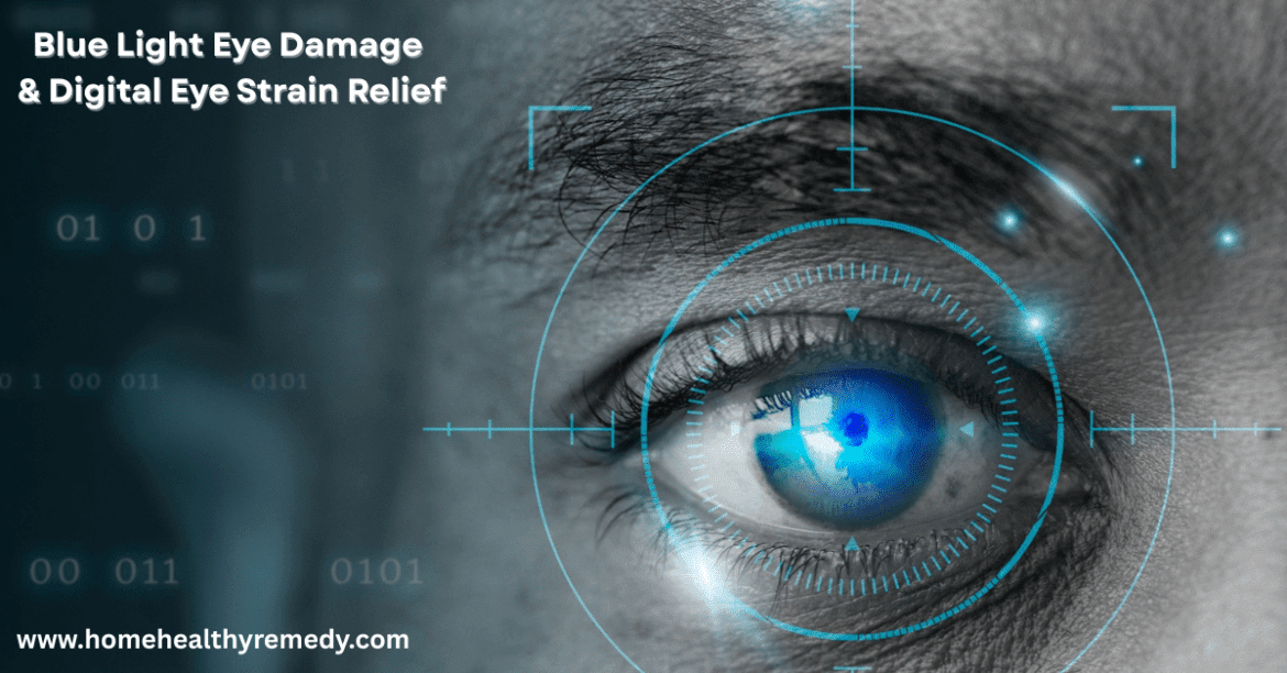 Blue Light Eye Damage & Digital Eye Strain Relief